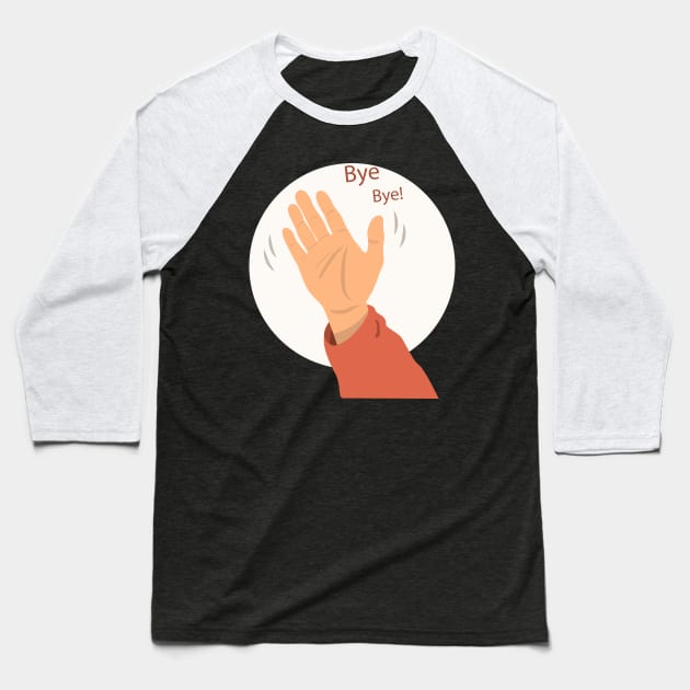 Bye Bye Baseball T-Shirt by Mako Design 